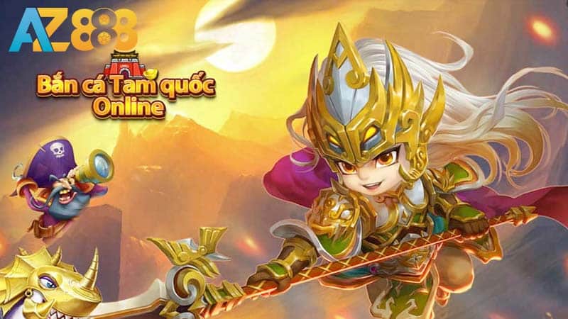 Chiến thuật chơi game bắn cá Tam quốc