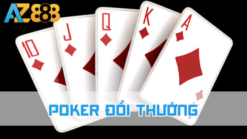 Hướng dẫn cách chơi Poker đổi thưởng 2 lá